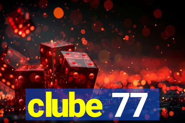 clube 77